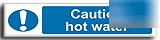 Caut. hot water sign-s. rigid-300X75MM(ma-060-rj)
