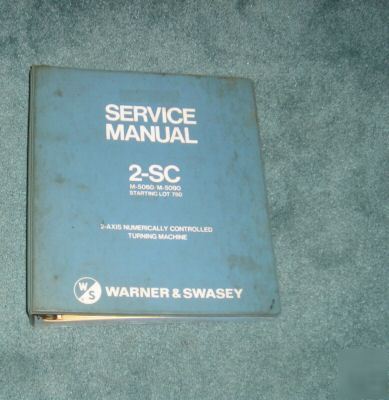 Warner swasey 2SC cnc service manual 