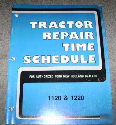 Ford 1120 & 1220 tractor repair time schedule manual