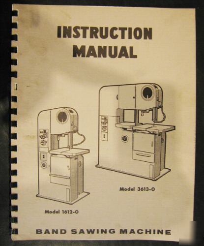 Doall mdl. 1612-0 & 3616-0 instruction manual bandsaw