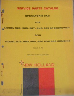New holland operators cab combine/speedrower catalog
