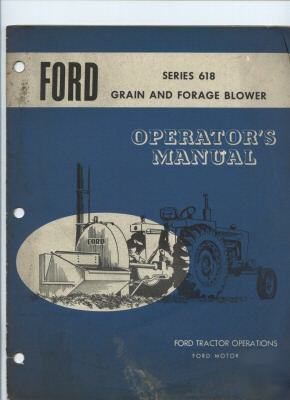 Ford tractor manual series 618 grain & forage blower 