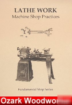 Oz~instruction manual on lathe works