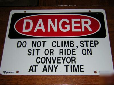 Danger safety sign conveyor do not step ride rapistan