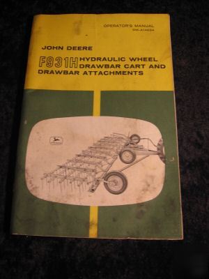 John deere F931H hydraulic wheel drawbar op. manual