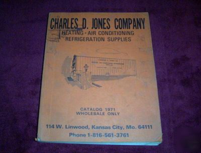 '71 charles d. jones co. catalog heat/air/refrig, kc mo