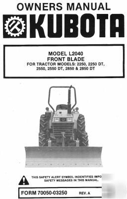 Like new kubota L2040 frount blade owners manual 