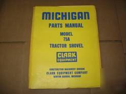 New michigan 75A tractor shovel parts catalog