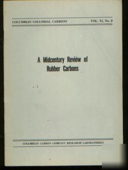 1952 review of rubber carbons /colloidal /offprint /pix