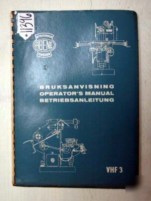 Abene operators manual for vhf 3 milling machin: