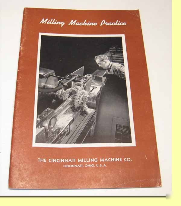 1942 milling machine practice cincinnati milling co.