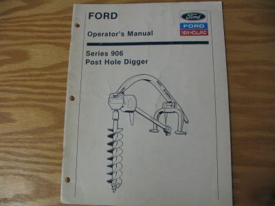Ford series 906 post hole digger operators manual