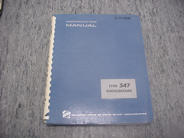 Tektronix type 547 oscilloscope manual