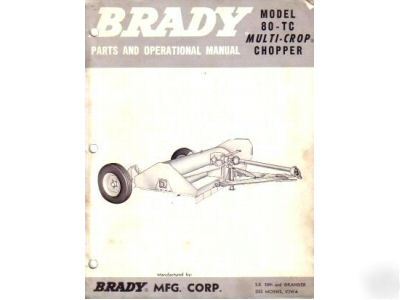 Brady 80-tc chopper parts operation manual