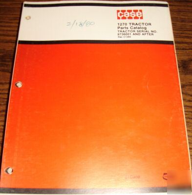 Case 1270 tractor parts catalog (s/n 8736001 & after)