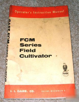 Case fcm field cultivator operators manual