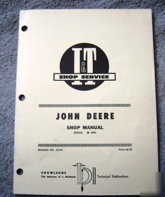 John deere 2840 tractor i&t shop service manual jd book