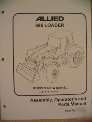 Allied 695 695HSL loader operator manual