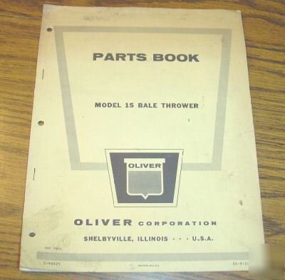 1963 oliver model 15 bale thrower parts catalog manual