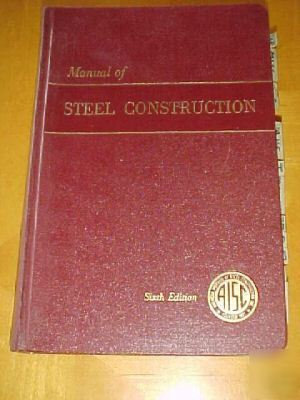 Manual of steel construction 1965 hc 6TH ed 2ND rev pri