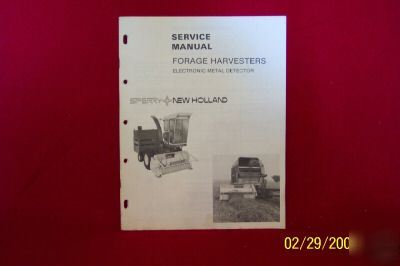 New holland service manual metal detector, forage harv.