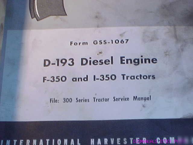 Ih f 350 i 350 tractor d 193 diesel engine service manu