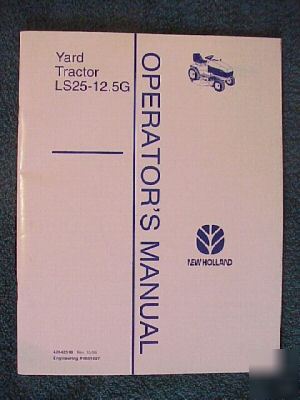 New 1995 holland LS25-12.5G yard tractor manual