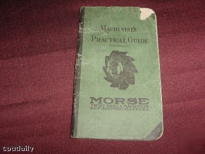 Vintage morse machinist practical guide 1935 book