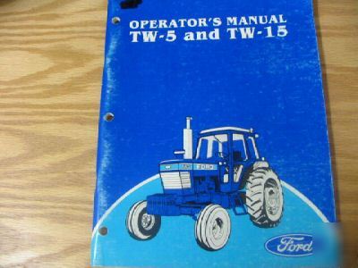 Ford tw-5 tw-15 tractor operators manual