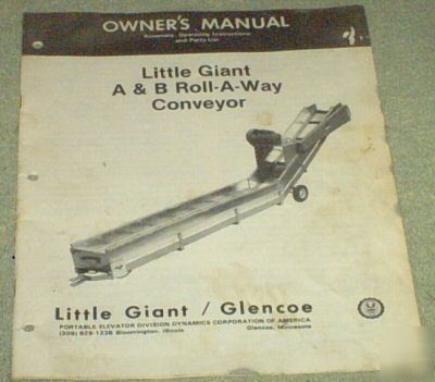 Owner's manual little giant a & b roll-a-way conveyor