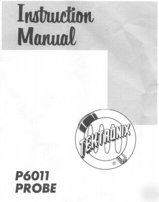 Tek tektronix P6011 operation & service manual