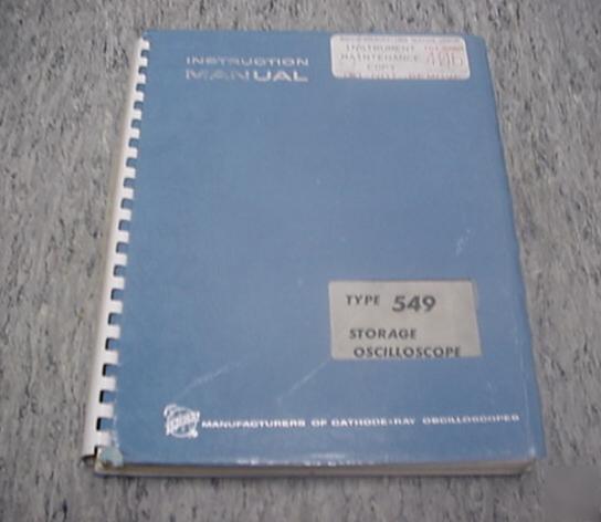 Tektronix type 549 storage oscilloscope manual