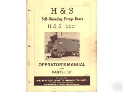 H&s 500 self-unloading forage box operators manual 1979