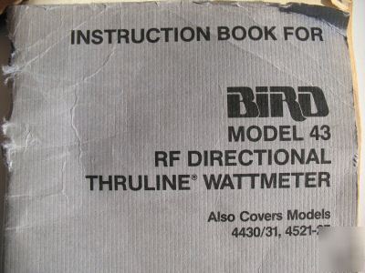 Bird thruline wattmeter model 43 w/1W+5W element & case