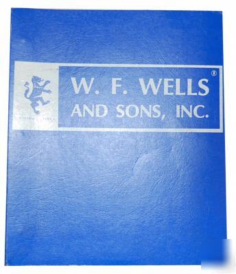 W.f. wells f-15 series i & ii operators manual