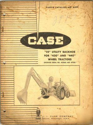 Case model 22 backhoe for 430 440 tractor parts catalog