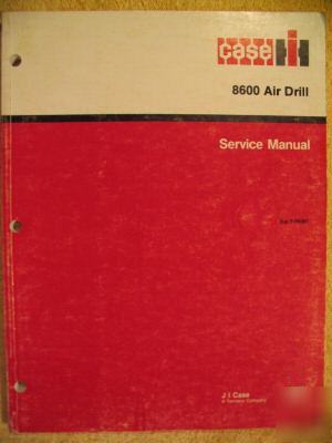 Case ih 8600 air drill service technical manual