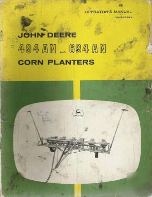 Jd op's manual for 494 an & 694 an corn planter