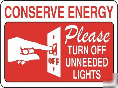 Large metal safety sign please conserve energy 1465