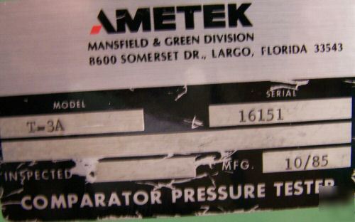 Ametek t-3A 3000PSI liquid water calibrator distilled 