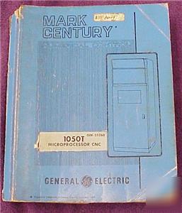 Mark century cnc numerical control general electric