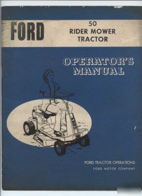 Ford tractor operator's manual 50 rider mower tractor