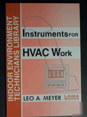 Instruments for hvac work by leo a meyer lama books