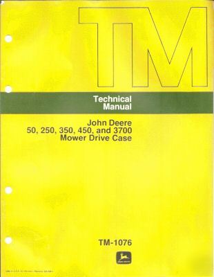 Jd technical manual for mower-conditioners & drive case