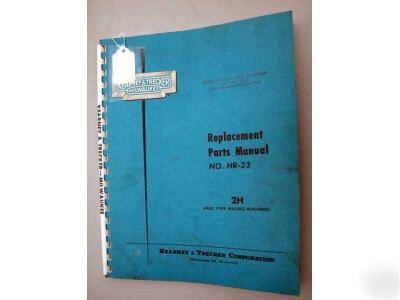 Kearney & trecker milwaukee parts manual for 2H miller