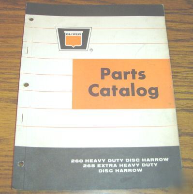 Oliver 260 & 265 heavy duty disc harrow parts catalog