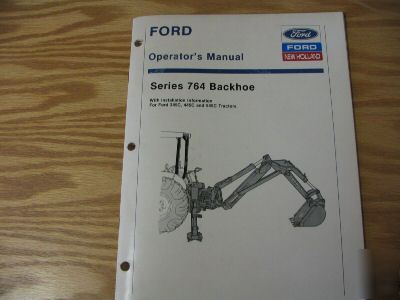 Ford 764 backhoe operators manual