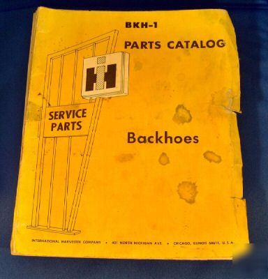 International harvester bkh-1 backhoes parts catalog 