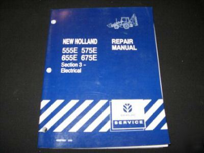 New holland 555E 575E 655E 675E elect service manual