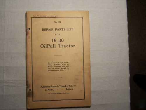 Rumely oilpull repair parts book 16-30 tractor orig.